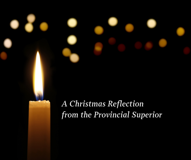 A Christmas reflection from the Provincial Superior