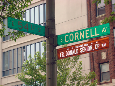 Several years ago, Cornell Avenue, near CTU, was named "Honorary Fr. Donald Senior, C.P. Way." 